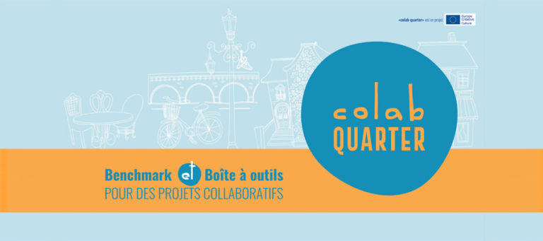 Lire la suite à propos de l’article Projets culturels collaboratifs, Colab Quarter / benchmark